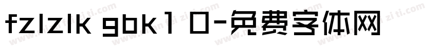 fzlzlk gbk1 0字体转换